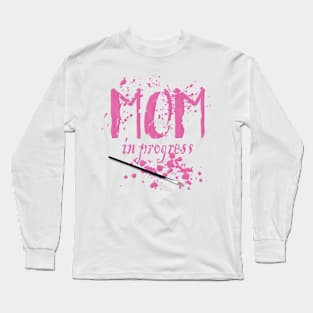 Mom in Progress Pink Long Sleeve T-Shirt